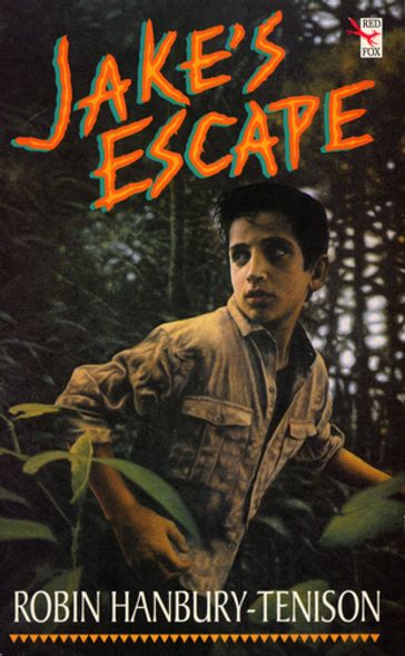 Jake's Escape - Robin Hanbury-Tenison