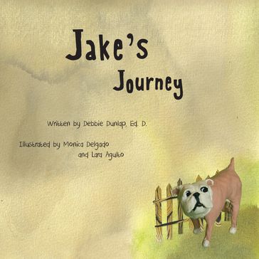 Jake's Journey - Debbie Dunlap