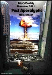 Jake s Monthly- Post Apocalyptic Anthology