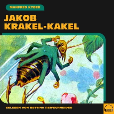 Jakob Krakel-Kakel - Manfred Kyber