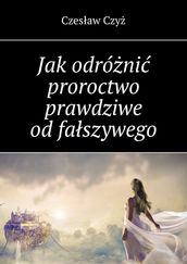 Jakodróni proroctwo prawdziwe odfaszywego