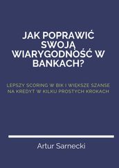 Jakpoprawi swoj wiarygodnos wbankach?