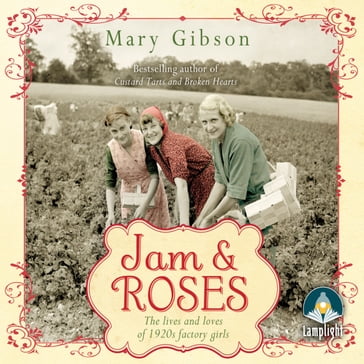 Jam and Roses - Mary Gibson