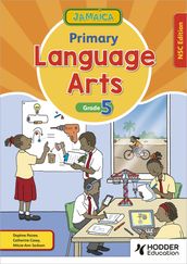 Jamaica Primary Language Arts Book 5 NSC Edition