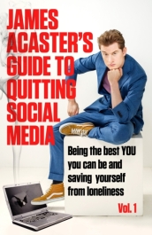 James Acaster s Guide to Quitting Social Media