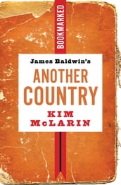James Baldwin s Another Country: Bookmarked