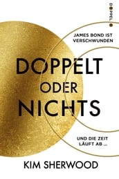 James Bond - Doppelt oder nichts