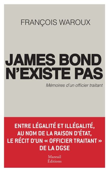 James Bond n'existe pas - Waroux François