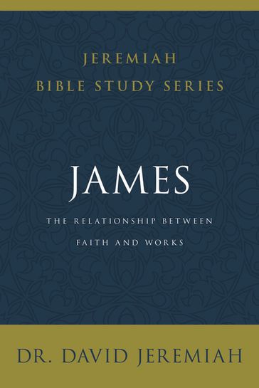 James - Dr. David Jeremiah