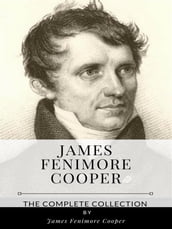 James Fenimore Cooper The Complete Collection