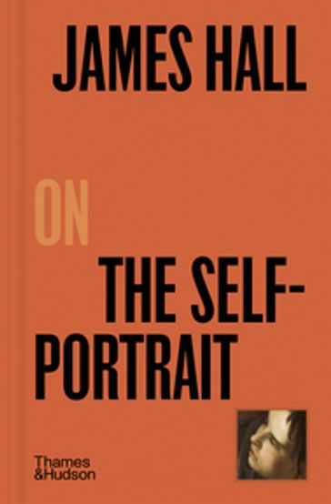 James Hall on the Self-Portrait - James Hall