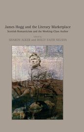 James Hogg and the Literary Marketplace