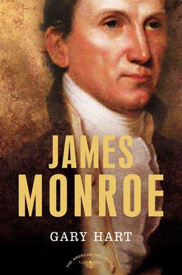 James Monroe - Gary Hart