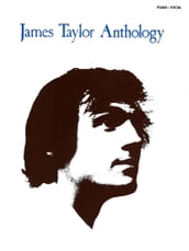 James Taylor - Anthology Songbook