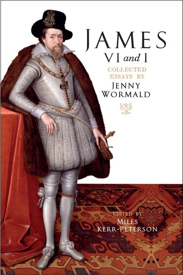 James VI and I - Jenny Wormald