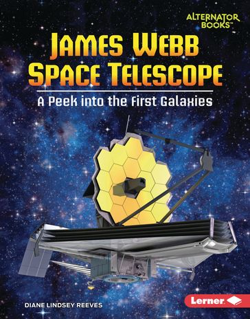 James Webb Space Telescope - Diane Lindsey Reeves