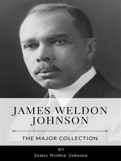 James Weldon Johnson The Major Collection