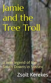 Jamie and the Tree Troll