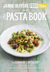 Jamie¿s Food Tube: The Pasta Book