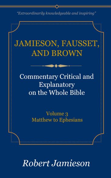 Jamieson, Fausset, and Brown - Robert Jamieson