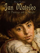 Jan Matejko: 122 Paintings and Drawings