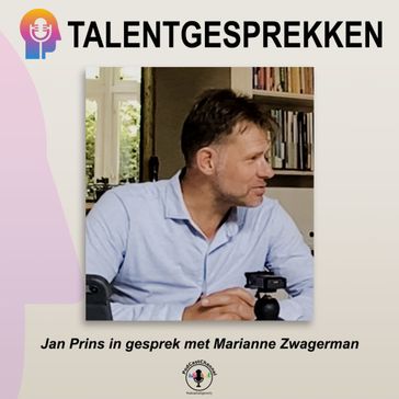 Jan Prins in gesprek met Marianne Zwagerman - Jan Prins
