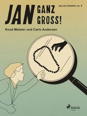 Jan ganz groß!