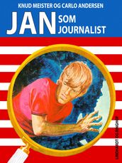 Jan som Journalist