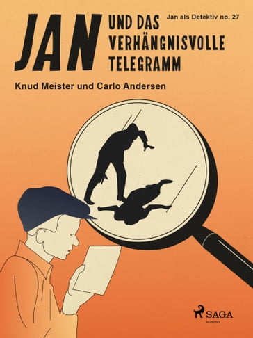 Jan und das verhängnisvolle Telegramm - Carlo Andersen - Knud Meister