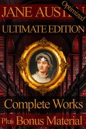 Jane Austen Complete Works Ultimate Edition