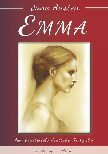 Jane Austen: Emma (Neu bearbeitete deutsche Ausgabe) - Austen Jane