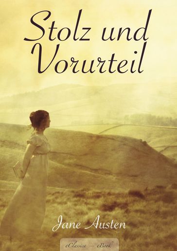 Jane Austen: Stolz und Vorurteil - Austen Jane