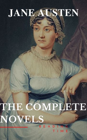 Jane Austen: The Complete Novels - Austen Jane - Reading Time