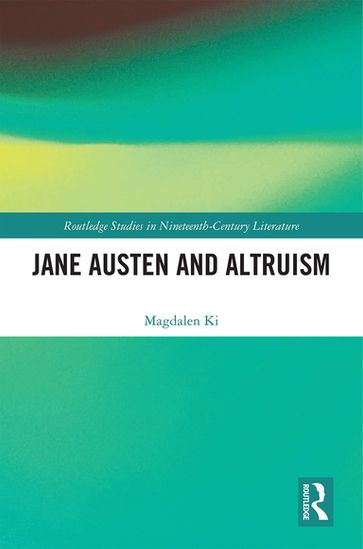 Jane Austen and Altruism - Magdalen Ki