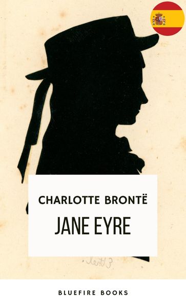 Jane Eyre - Charlotte Bronte - Bluefire Books