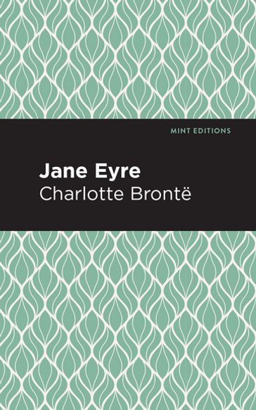 Jane Eyre - Mint Editions - Charlotte Bronte