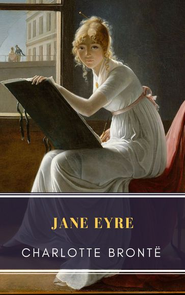 Jane Eyre - Charlotte Bronte - MyBooks Classics