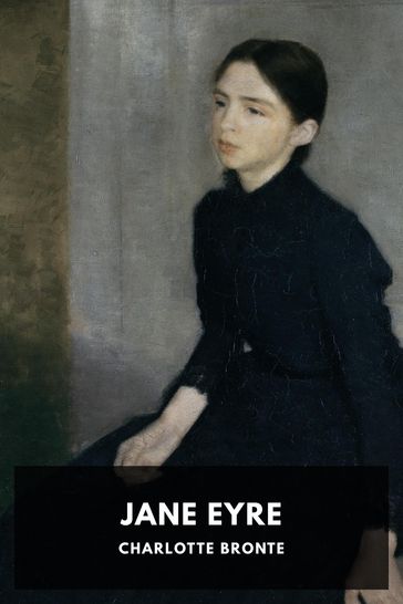 Jane Eyre - Charlotte Bronte - Standard eBooks