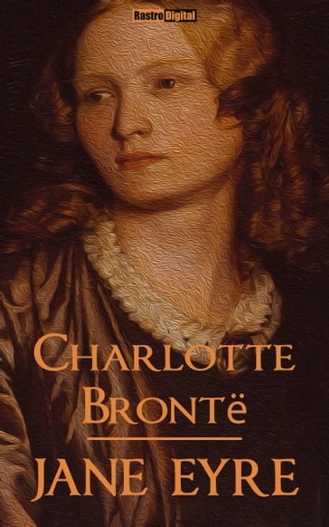 Jane Eyre - Charlotte Bronte