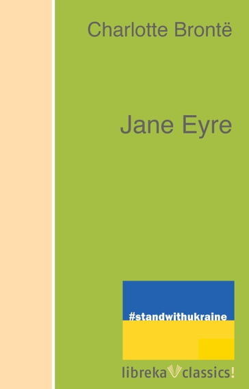 Jane Eyre - Charlotte Bronte