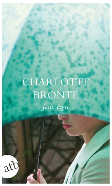 Jane Eyre - Charlotte Bronte