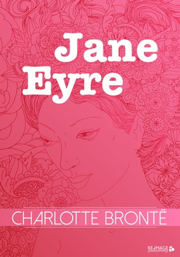 Jane Eyre - Charlotte Bronte