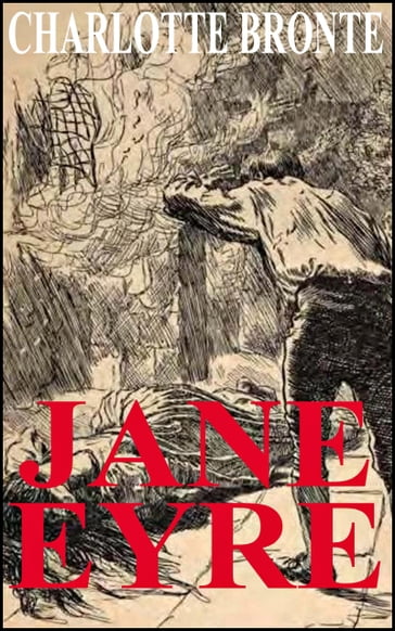 Jane Eyre - Charlotte Bronte