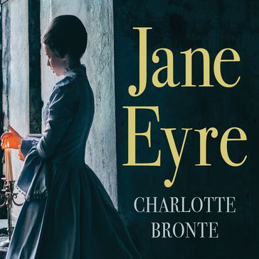 Jane Eyre - Charlotte Bronte