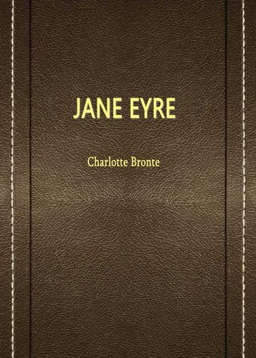 Jane Eyre - Charlotte Bronte