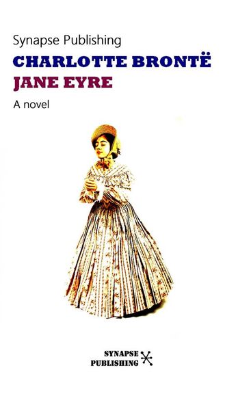 Jane Eyre - Charlotte Bronte