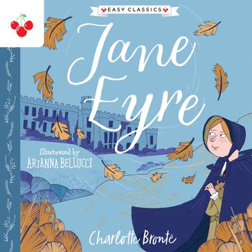 Jane Eyre (Easy Classics) - Charlotte Bronte - Stephanie Baudet