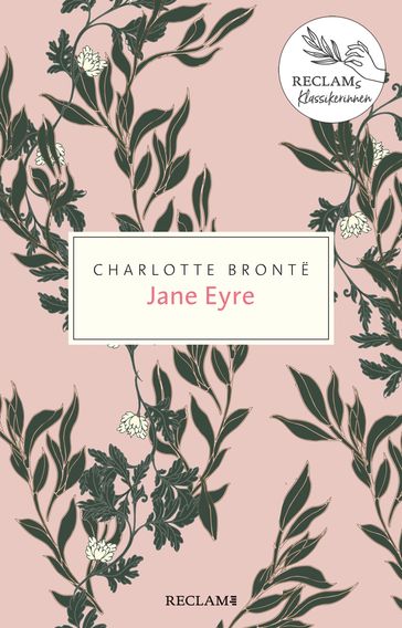 Jane Eyre. Eine Autobiografie - Charlotte Bronte - Ingrid Rein
