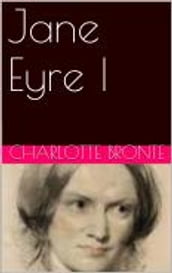 Jane Eyre I