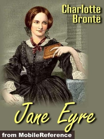 Jane Eyre. Illustrated (Mobi Classics) - Charlotte Bronte